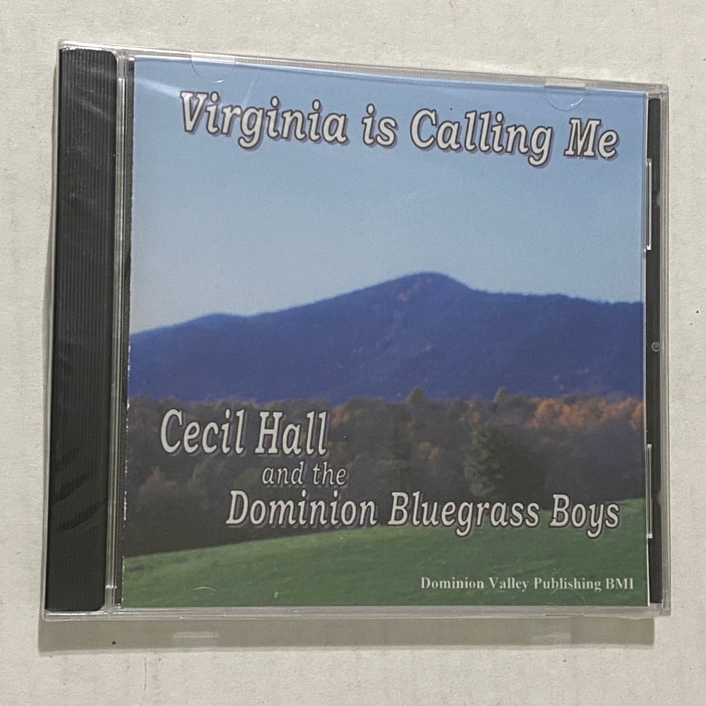 Cecil Hall Dominion Bluegrass Boys Virginia is Calling Me CD Bluegrass Vtg 2000s